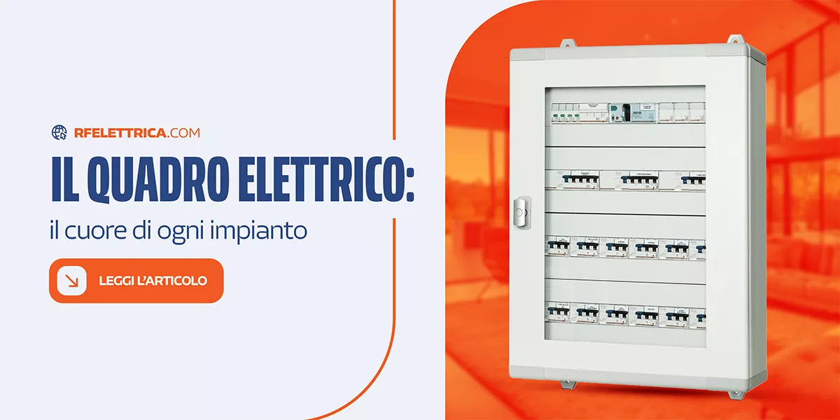 Quadri elettrici per ogni esigenza